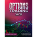 Options Trading 2021: The Beginner's Guide to Options Trading