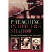 Preaching in Hitler's Shadow: Sermons of Resistance in the Third Reich