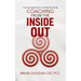 Coaching from the inside out: A personal approach to coaching for change