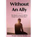 Without an Ally: The Secret Lives of LGBTQ+ People in During World War II
