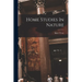 Home Studies In Nature