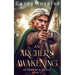 An Archer's Awakening: An exciting romantic mm fantasy adventure