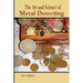 The Art and Science of Metal Detecting