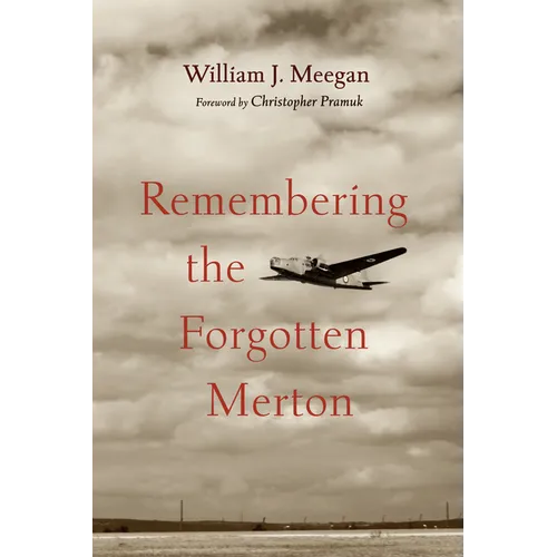 Remembering the Forgotten Merton