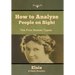 How to Analyze People on Sight: The Five Human Types