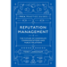 Reputation Management: The Future of Corporate Communications and Public Relations