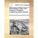 Etymology of the Latin tongue in English, containing seven books, ...
