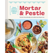 Mortar and Pestle: Classic Indonesian Recipes for the Modern Kitchen