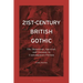 21st-Century British Gothic: The Monstrous, Spectral, and Uncanny in Contemporary Fiction