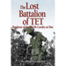 Lost Battalion of TET: The Breakout of 2/12th Cavalry at Hue