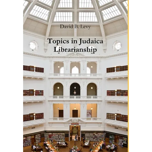 Topics in Judaica Librarianship