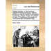 English Liberties: Or, the Free-Born Subject's Inheritance Being a Help to Justices as Well as a Guide to Constables, Containing, I Magna