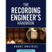 The Recording Engineer's Handbook 5th Edition