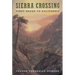 Sierra Crossing: First Roads to California