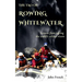 The Tao of Rowing Whitewater