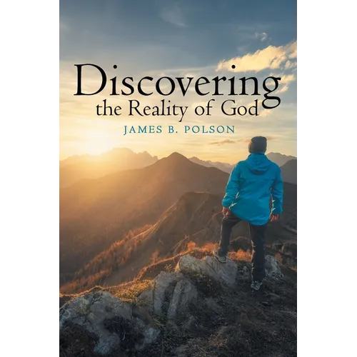 Discovering the Reality of God