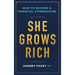 She Grows Rich
