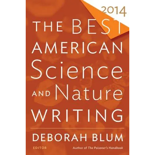 The Best American Science and Nature Writing 2014