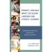 Primary Language Impact on Second Language and Literacy Learning: Linguistically Responsive Strategies for Classroom Teachers