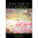 Joy Cometh in the Morning: The Joy Postle Blackstone Story