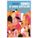 Homes in Crisis Capitalism: Gender, Work and Revolution