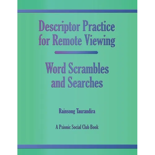 Descriptor Practice for Remote Viewing - Word Scrambles and Searches: A Psionic Social Club Book