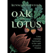 Oak and Lotus: Celtic Christian Spirituality in the Light of Eastern Wisdom