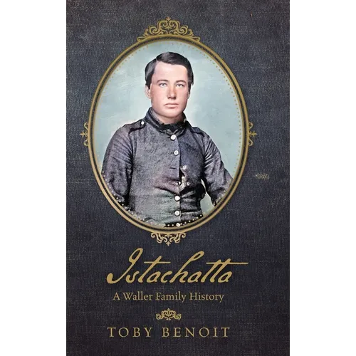 Istachatta: A Waller Family History