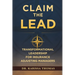 Claim the Lead: Transformational Leadership for Insurance Adjusting Managers