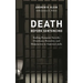 Death Before Sentencing: Ending Rampant Suicide, Overdoses, Brutality, and Malpractice in America's Jails