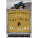 Rogues, Rascals, and Other Villainous Mainers
