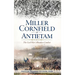 Miller Cornfield at Antietam: The Civil War's Bloodiest Combat