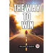 The Way To Win