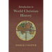 Introduction to World Christian History