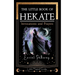The Little Book of Hekate: Invocations and Prayers