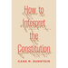 How to Interpret the Constitution