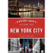 A History Lover's Guide to New York City