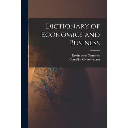 Dictionary of Economics and Business