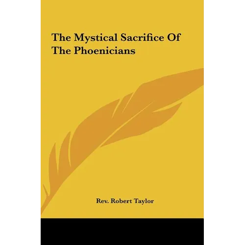 The Mystical Sacrifice Of The Phoenicians