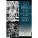 Last Things: Death and the Apocalypse in the Middle Ages