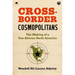 Cross-Border Cosmopolitans: The Making of a Pan-African North America
