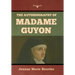 The Autobiography of Madame Guyon