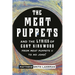 The Meat Puppets and the Lyrics of Curt Kirkwood from Meat Puppets II to No Joke!