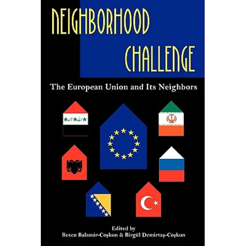 Neighborhood Challenge: The European Union and Its Neighbors