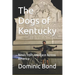The Dogs of Kentucky: News from the Race Across America