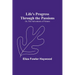 Life's Progress Through the Passions; Or, The Adventures of Natura