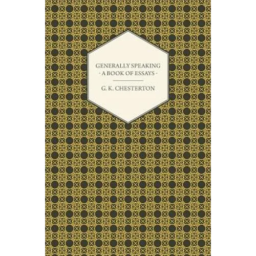 Generally Speaking - A Book of Essays