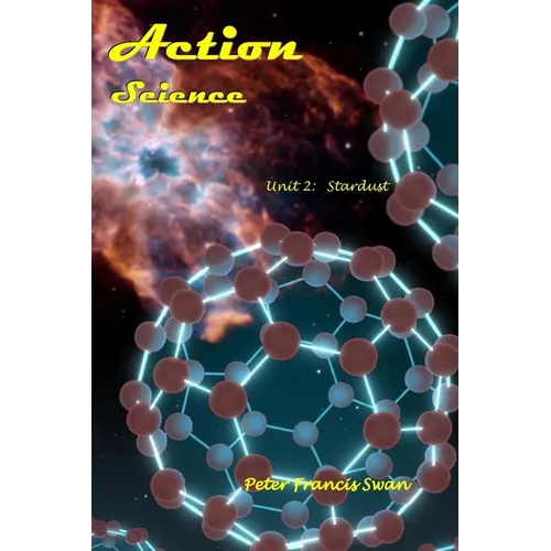 Action Science Unit 2: Stardust