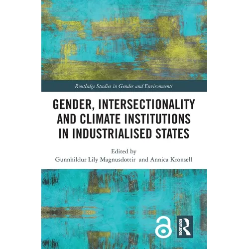 Gender, Intersectionality and Climate Institutions in Industrialised States