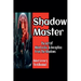 Shadow Master: The Art Of Mind Locks & Deception From The Shadows